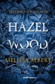 Polska książka : Hazel Wood... - Melissa Albert