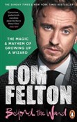 Beyond the... - Tom Felton -  Książka z wysyłką do UK