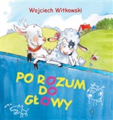 polish book : Po rozum d... - Wojciech Witkowski