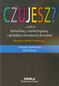 Czujesz cz... - Katarzyna Pawlikowska, Marek Poleszak -  foreign books in polish 