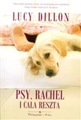 Psy, Rache... - Lucy Dillon -  Książka z wysyłką do UK