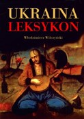 Ukraina Le... - Włodzimierz Wilczyński -  Polish Bookstore 