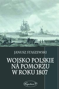 Obrazek Wojsko polskie na Pomorzu w roku 1807