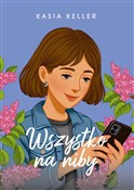 Wszystko n... - Kasia Keller -  foreign books in polish 