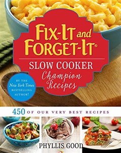 Obrazek Fix-It and Forget-It Slow Cooker Champion Recipes: 450 of Our Very Best Recipes