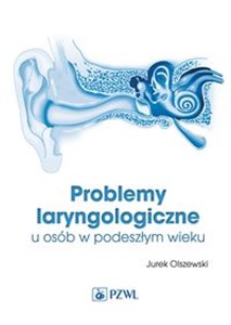 Picture of Problemy laryngologiczne u osób w podeszłym wieku