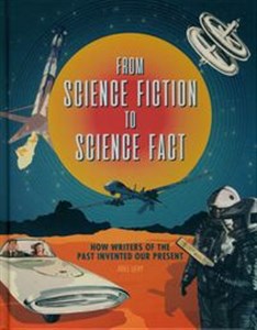 Picture of From Science Fiction To Science Fact