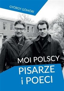 Picture of Moi polscy pisarze i poeci