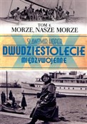 Morze nasz... - Sławomir Koper -  foreign books in polish 
