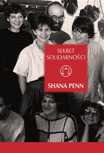 Picture of Sekret Solidarności Kobiety, które pokonały komunizm w Polsce