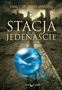 Polska książka : Stacja Jed... - Emily St. John Mandel