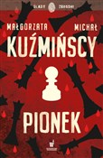 Polska książka : Pionek - Małgorzata Kuźmińska, Michał Kuźmiński