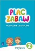 Show details for Plac zabaw Trzylatek. Cz. 2 Przewodnik metodyczny Plac zabaw... - praca biorowa - Ksiegarnia w UK