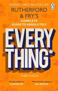 Picture of Rutherford and Fry’s Complete Guide to Absolutely Everything (Abridged)
