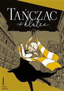 Picture of Tańcząc w klatce. Tom 1