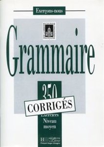 Obrazek Grammaire 350 Exercices Poziom średniozaawansowany