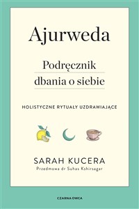 Obrazek Ajurweda Podręcznik dbania o siebie