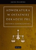 Adwokatura... - Jacek Żuławski -  foreign books in polish 