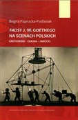 Książka : Faust J.W.... - Bogna Paprocka-Podlasiak