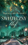 Polska książka : Świąteczny... - Katarzyna Bester
