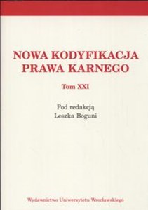 Picture of Nowa kodyfikacja prawa karnego Tom XXI