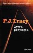 Żywa przyn... - P. J. Tracy -  foreign books in polish 