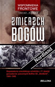 Picture of Zmierzch bogów. Wspomnienia szwedzkiego ochotnika z 11 dywizji grenadierów pancernych  Waffen-SS `Nordland` 1944-1945