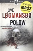 Książka : Połów vest... - Remigiusz Mróz Pod Pseud. Ove Logmansbo