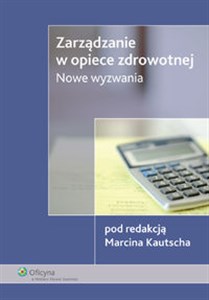 Picture of Zarządzanie w opiece zdrowotnej Nowe wyzwania