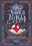 Ostatnia T... - Julie Pike -  foreign books in polish 