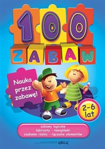 Picture of 100 zabaw Nauka przez zabawę 2-6 lat