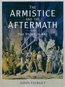 Picture of The Armistice and the Aftermath