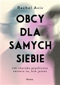 Polska książka : Obcy dla s... - Rachel Aviv