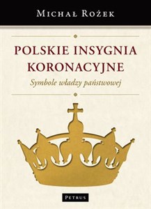 Picture of Polskie Insygnia Koronacyjne Symbole władzy państwowej