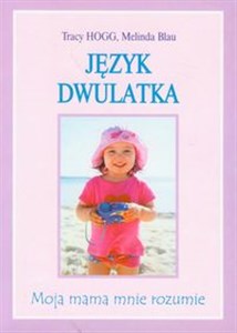 Picture of Język dwulatka Moja mama mnie rozumie