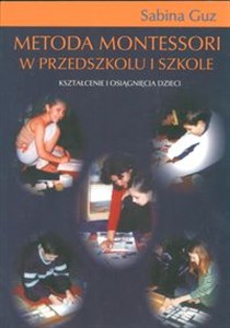 Picture of Metoda Montessori w przedszkolu i szkole