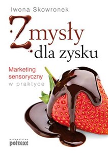 Picture of Zmysły dla zysku Marketing sensoryczny w praktyce