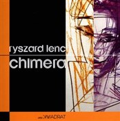 Polska książka : Chimera - Ryszard Lenc