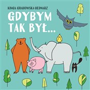 Gdybym tak... - Kinga Grabowska-Bednarz -  Polish Bookstore 