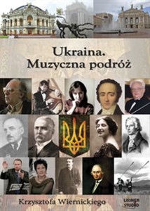 Picture of [Audiobook] Ukraina Muzyczna podróż Krzysztofa Wiernickiego