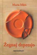 Żegnaj dep... - Maria Marz -  books from Poland