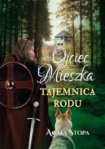 Obrazek Ojciec Mieszka tajemnica rodu