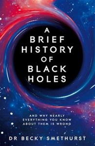 Obrazek A Brief History of Black Holes