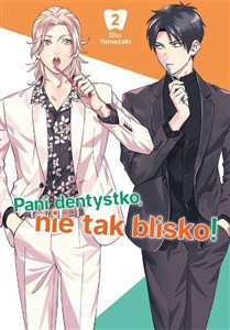 Picture of Pani dentystko, nie tak blisko! Tom 2