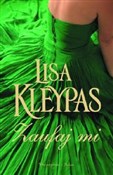 polish book : Zaufaj mi - Lisa Kleypas