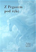 polish book : Z pegazem ... - Wacława Leokadia Adelstein