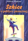 Szkice o p... - Andrzej Wojtyna -  books from Poland