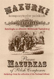 Picture of Mazurki kompozytorów polskich na fortepian Antologia ze zbiorów Biblioteki Narodowej