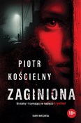 Zaginiona - Piotr Kościelny -  Polish Bookstore 