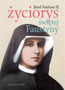 Picture of Życiorys Świętej Faustyny